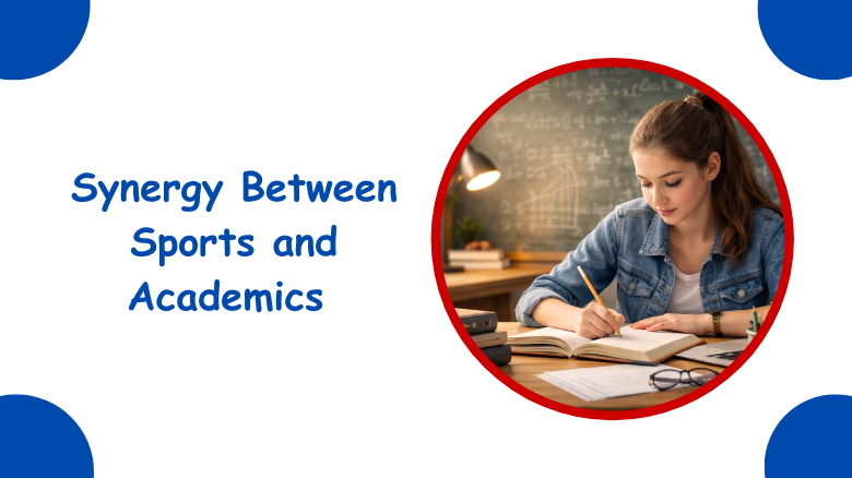 Synergy Between Sports and Academics
